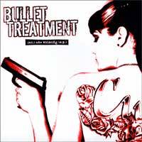 Bullet Treatment : Dead Are Walking